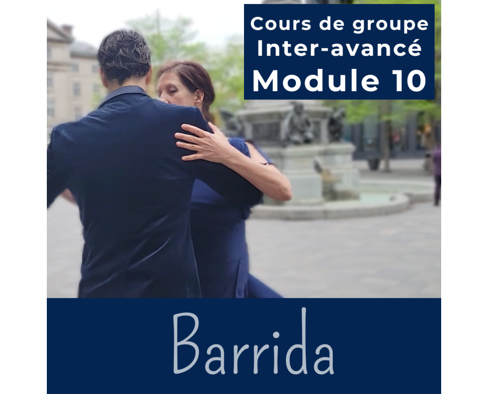Cours de tango argentin - Module 10 - BARRIDA